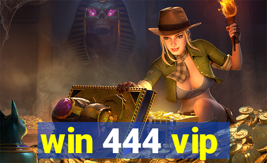win 444 vip